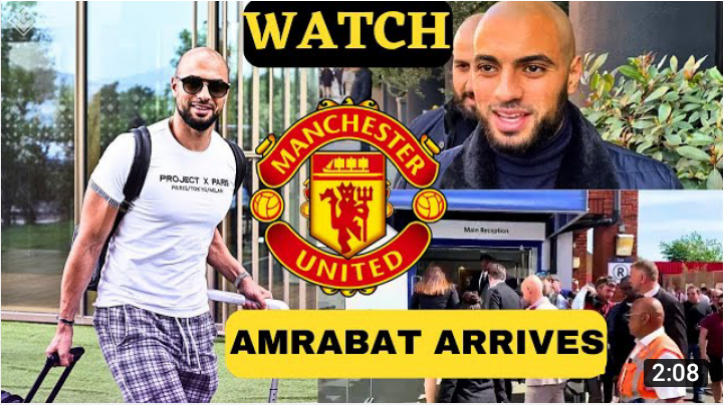 NOW WE GO Agreement was made today as the player was preparing to go to Carrigton for a medical, and Sofyan Amrabat to Man United is already a done deal. endorsed and signed