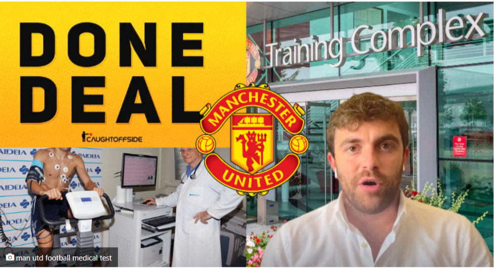 Medical Confirmed – world class currently undergoing medical for potential move to Manchester United