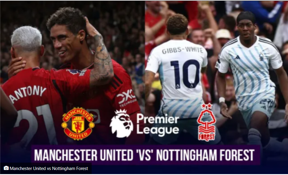 10 Men Ruled out and Three doubt – Manchester United vs Nottingham Forest injury news
